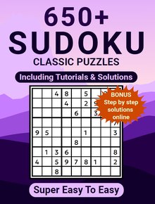 650+ Sudoku Classic Puzzles, Super Easy to Easy