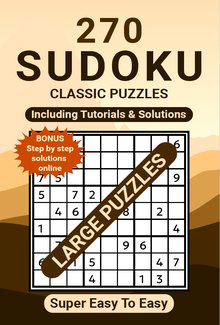 270 Large Size Sudoku Classic Puzzles, Super Easy to Easy