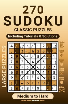 270 Large Size Sudoku Classic Puzzles, Medium to Hard