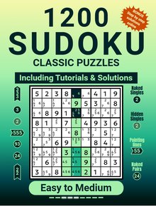 1200 Sudoku Classic Puzzles, Easy to Medium
